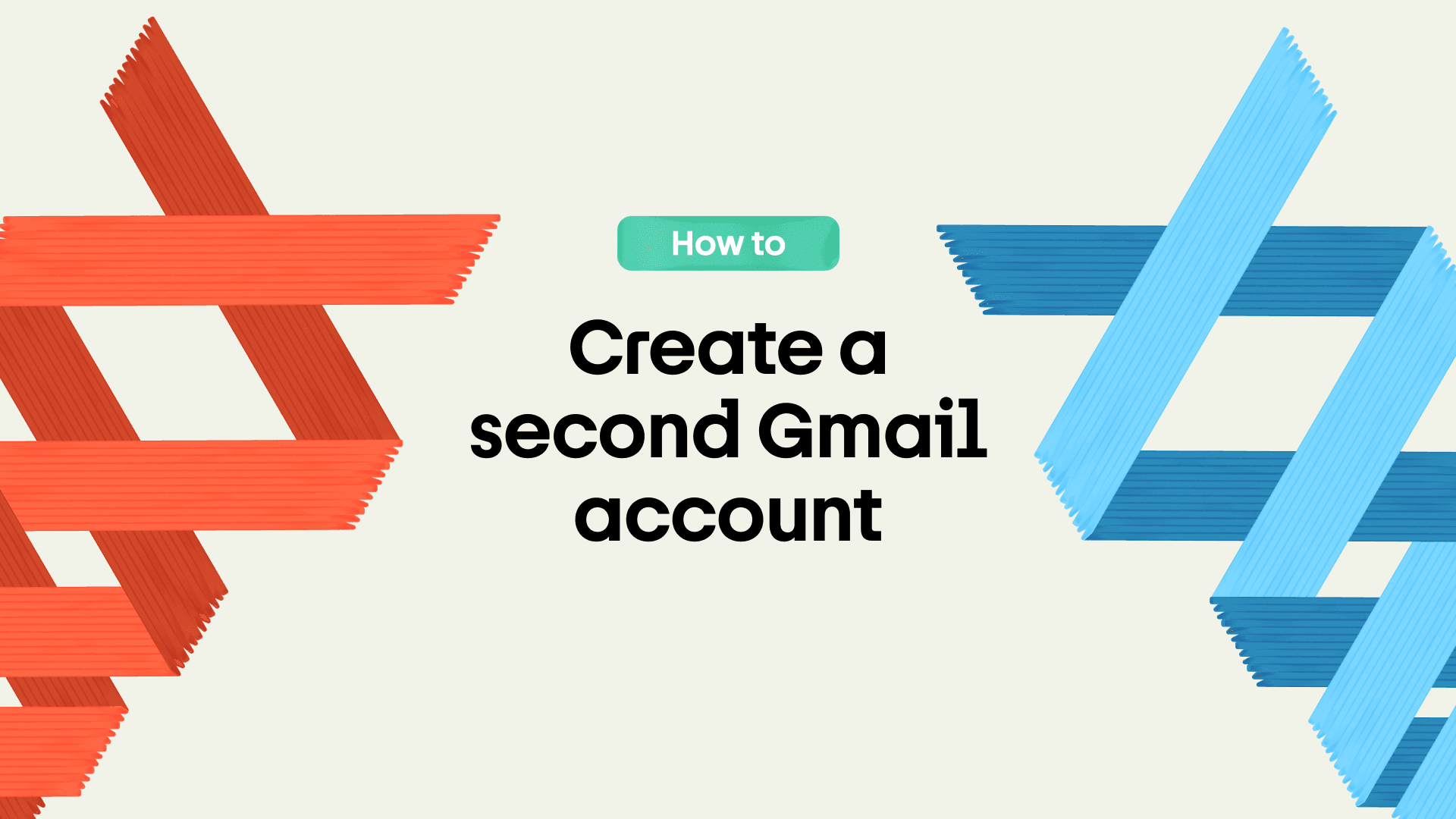 How to create a second email account with Gmail (and what to do after)